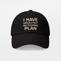 Cap "I HAVE ABSOLUTELY NO FUCKING PLAN" black: Photo 6