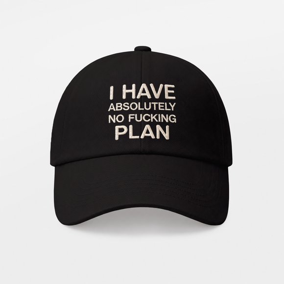 Cap "I HAVE ABSOLUTELY NO FUCKING PLAN" black: Photo