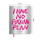  Планер «I HAVE NO PLAN»: Фото - ORNER 
